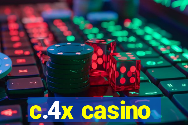 c.4x casino